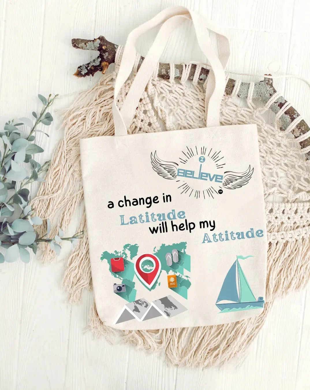 I Believe in Latitude Daily Thaila -  Canvas Reusable Bags