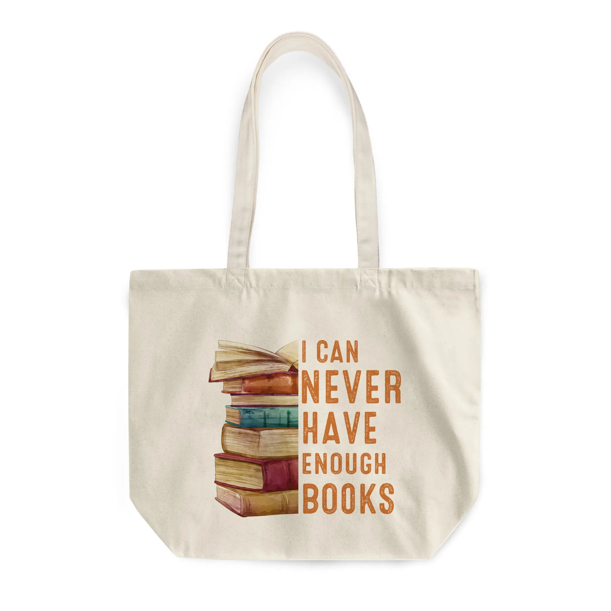 I Can Never Have Enough Books Book Lover Gift TBW177