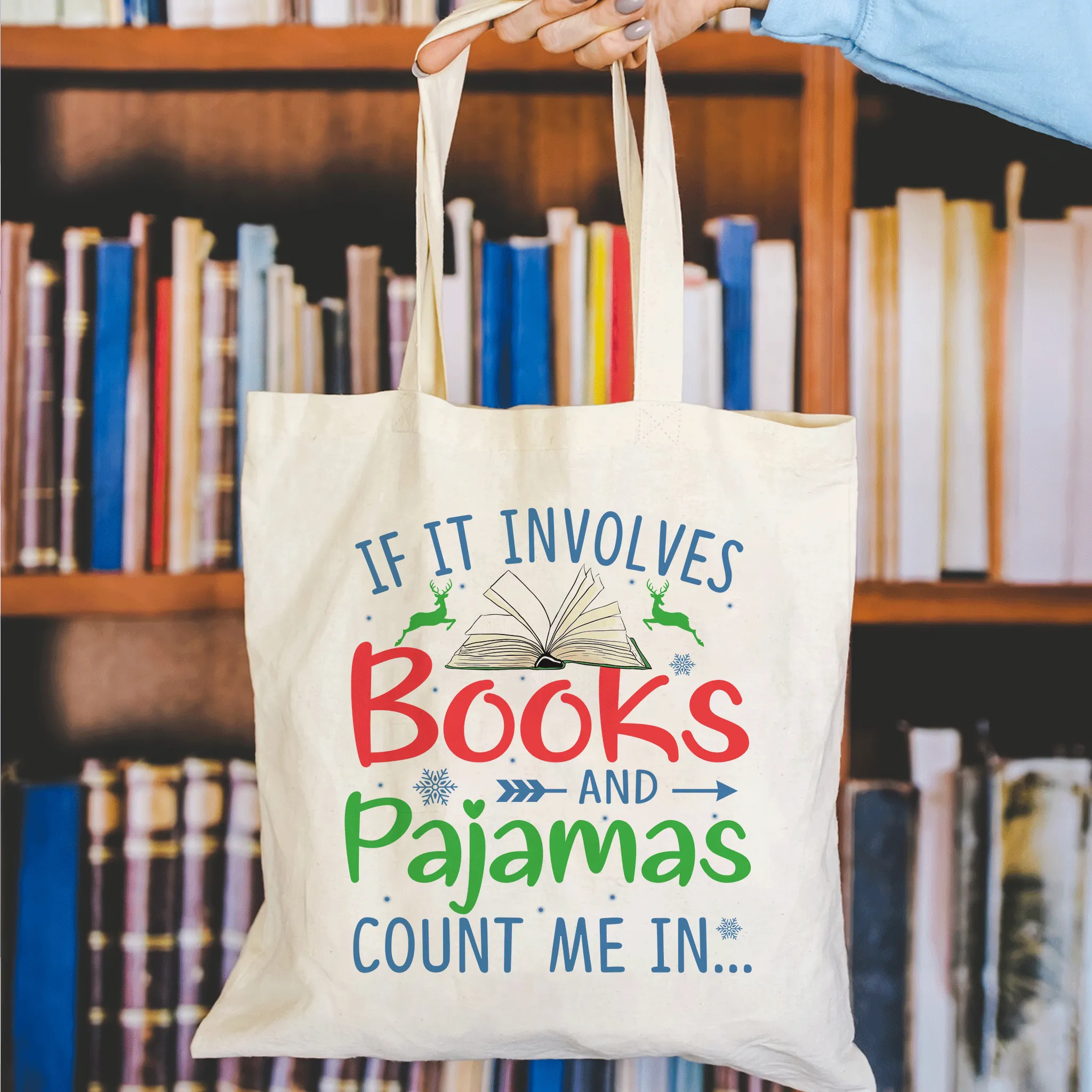 If It Involves Books And Pajamas Count Me In Book Lovers Gift TBW263